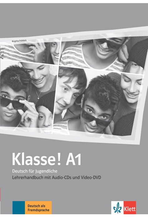 Klasse! A1, Lehrerhandbuch mit 4 Audio-CDs und 1 Video-DVD