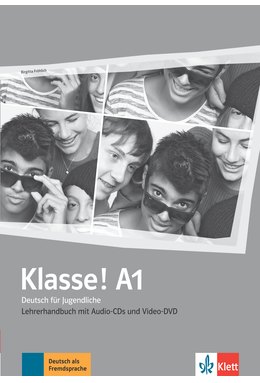 Klasse! A1, Lehrerhandbuch mit 4 Audio-CDs und 1 Video-DVD