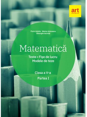 Matematică. Clasa a V-a. Semestrul 1.