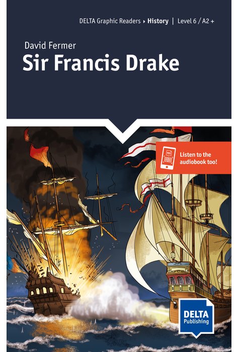 Sir Francis Drake, Graphic Reader + Delta Augmented