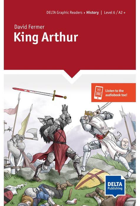 King Arthur, Graphic Reader + Delta Augmented