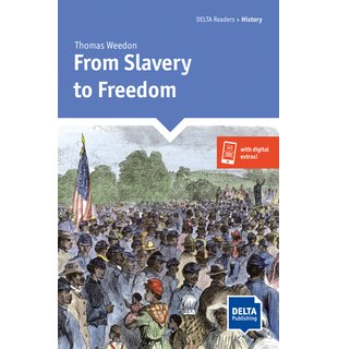 From Slavery to Freedom, Reader + Delta Augmented