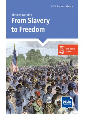 From Slavery to Freedom, Reader + Delta Augmented