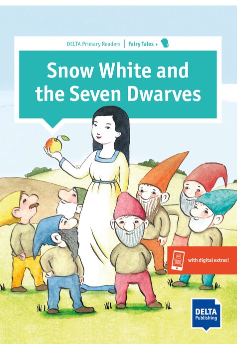 Snow White and the Seven Dwarves, Primary Reader + Delta Augmented Snow White and the Seven Dwarves, Primary Reader + Delta Augmented
