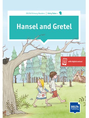 Hansel and Gretel, Primary Reader + Delta Augmented