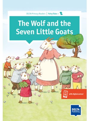 The Wolf and the Seven Little Goats, Primary Reader + Delta Augmented