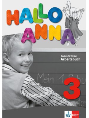 Hallo Anna 3, Arbeitsbuch Hallo Anna 3, Arbeitsbuch