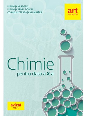 CHIMIE. Clasa a X-a. Culegere de exerciții, probleme, teste, probleme practice