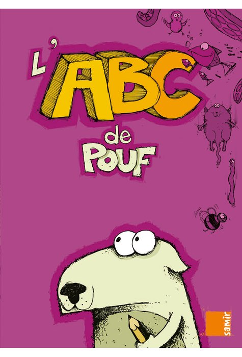 L'ABC de Pouf (2 e éd.) L'ABC de Pouf (2 e éd.)