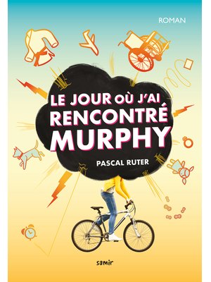 Le jour où j’ai rencontré Murphy