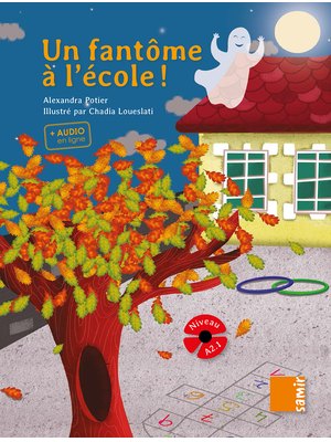 Un fantôme à l’école! + CD audio