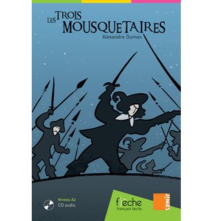 Les Trois Mousquetaires + CD audio