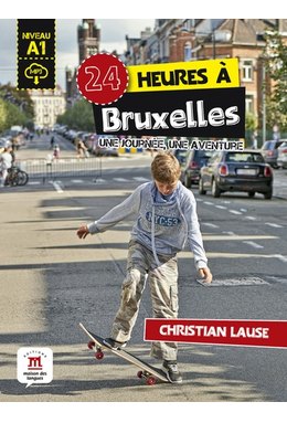 24 heures a Bruxelles + MP3 telechargeable A1