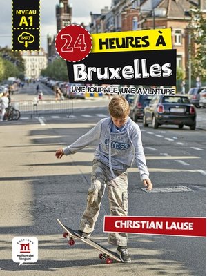 24 heures a Bruxelles + MP3 telechargeable A1 24 heures a Bruxelles + MP3 telechargeable A1