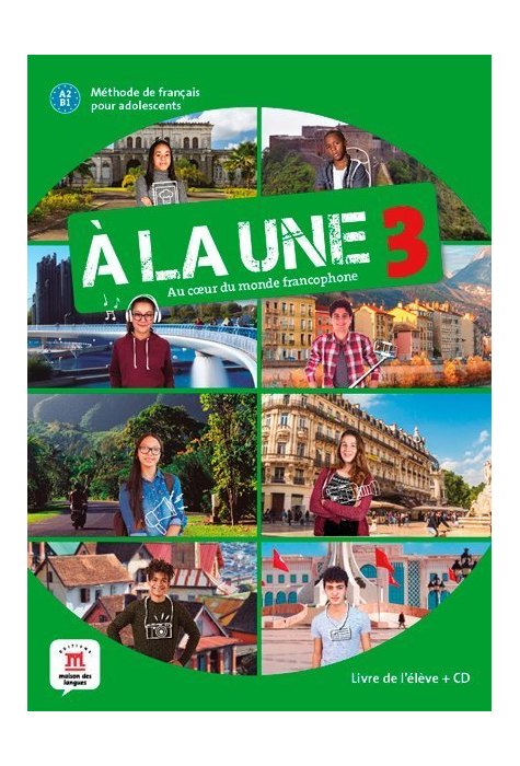 À la une 3, Livre de l’élève A2-B1 + CD audio