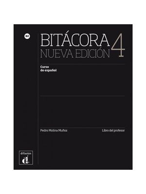 Bitácora 4 Nueva edición, Libro del profesor