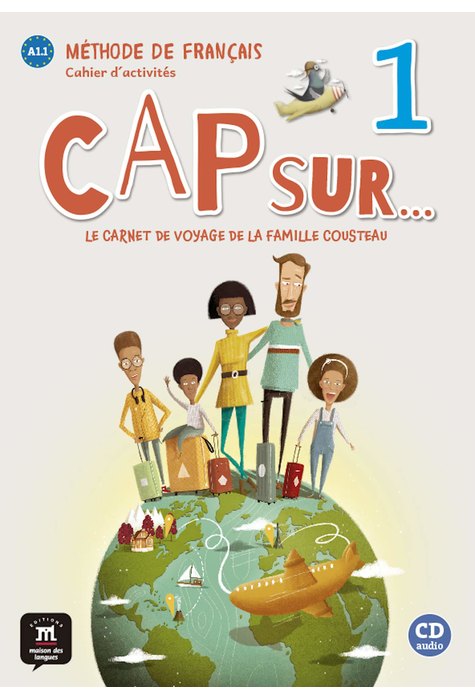 Cap sur… 1, Cahier d’activités A1.1 + CD