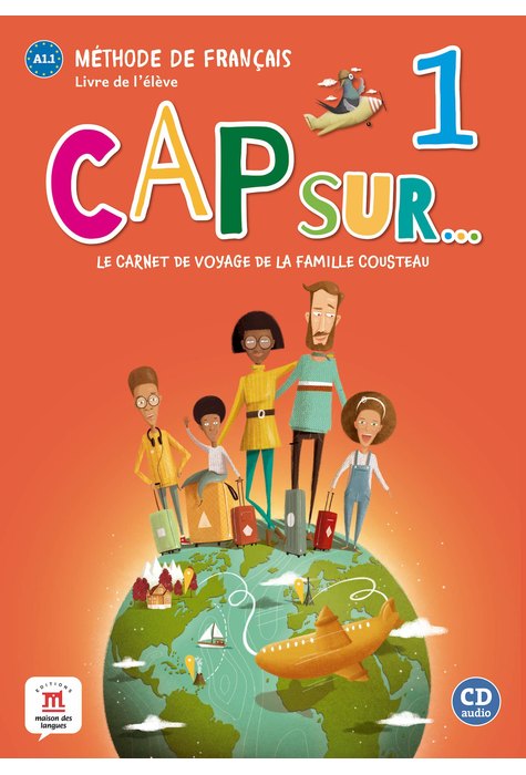 Cap sur… 1, Livre de l’élève A1.1 + CD