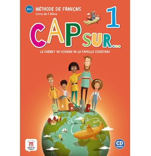 Cap sur… 1, Livre de l’élève A1.1 + CD