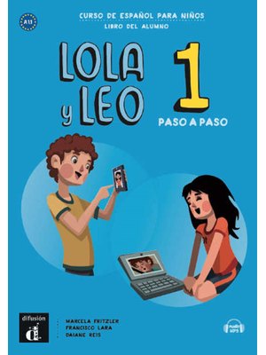 Lola y Leo paso a paso 1, Libro del alumno + Audio descargable