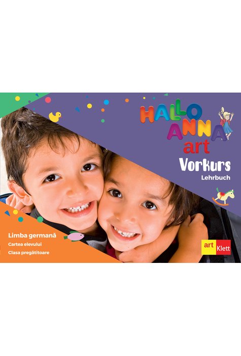 Hallo Anna. Limba Germană. Cartea elevului. Clasa pregătitoare. Hallo Anna. Limba Germană. Cartea elevului. Clasa pregătitoare.