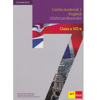 Limba modernă 1 - Engleză. Ghidul profesorului. Clasa a VII-a