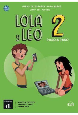Lola y Leo paso a paso 2, Libro del alumno + Audio descargable