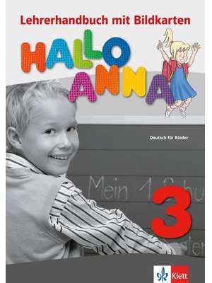 Hallo Anna 3, Lehrerhandbuch mit Bildkarten und Kopiervorlagen + CD-ROM