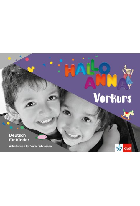 Hallo Anna neu Vorkurs, Arbeitsbuch mit Sticker und Bastelvorlagen Hallo Anna neu Vorkurs, Arbeitsbuch mit Sticker und Bastelvorlagen