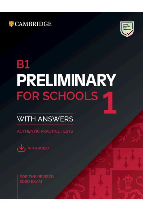 B1 Preliminary for Schools 1, Student's Book with Answers with Audio with Resource Bank