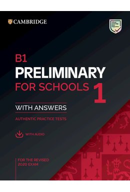 B1 Preliminary for Schools 1, Student's Book with Answers with Audio with Resource Bank