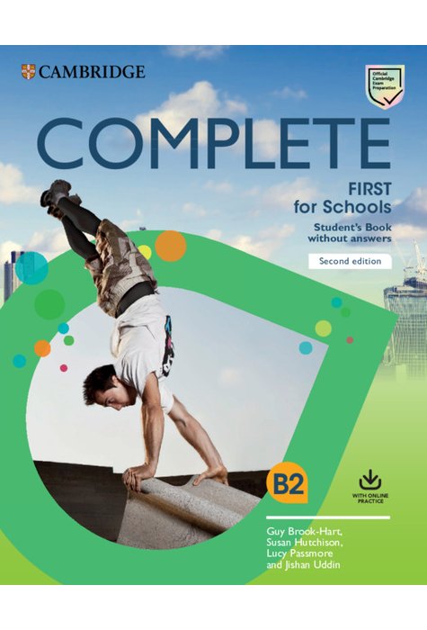 Complete First for Schools, Student's Book without Answers with Online Practice Complete First for Schools, Student's Book without Answers with Online Practice