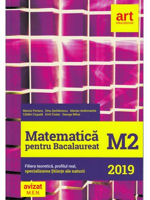 Bacalaureat. MATEMATICĂ M2 Bacalaureat. MATEMATICĂ M2