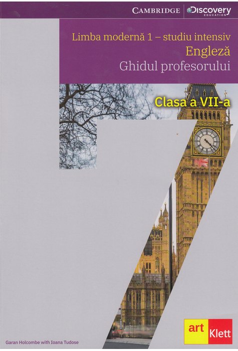 Limba modernă 1 - Engleză INTENSIV clasa a VII-a. Ghidul profesorului.