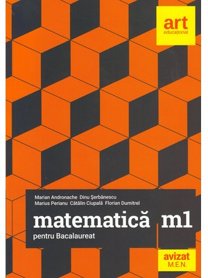 Bacalaureat. MATEMATICĂ M1 Bacalaureat. MATEMATICĂ M1