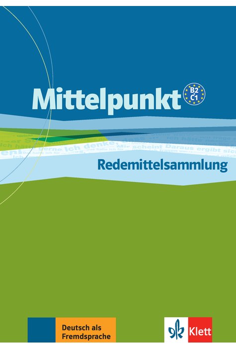 Mittelpunkt B2/C1, Redemittelsammlung