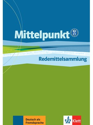 Mittelpunkt B2/C1, Redemittelsammlung