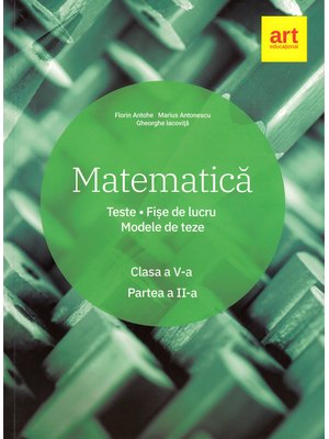 Matematică. Clasa a V-a. Semestrul al II-lea.