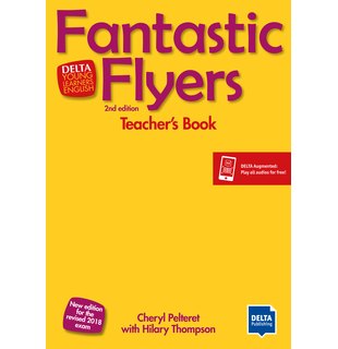 Fantastic Flyers 2nd ed, Teacher's Book with DVD and Delta Augmented