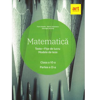 Matematică. Clasa a VI-a. Partea a II-a.