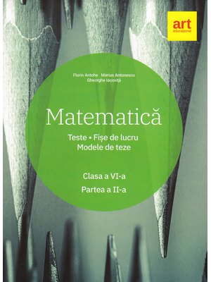 Matematică. Clasa a VI-a. Partea a II-a.