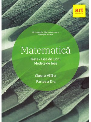 Matematică. Clasa a VIII-a. Semestrul al II-lea. Matematică. Clasa a VIII-a. Semestrul al II-lea.