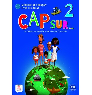 Cap sur… 2, Livre de l’élève + CD A1.2