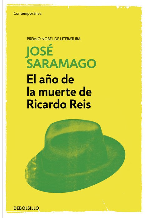 El Ano De La Muerte De Ricardo Reis El Ano De La Muerte De Ricardo Reis