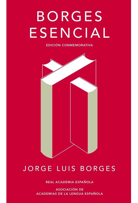 Borges Esencial Edicion Conmemorativa De La Rae