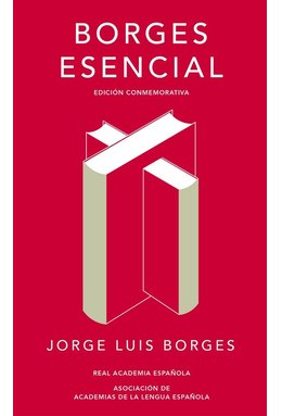 Borges Esencial Edicion Conmemorativa De La Rae