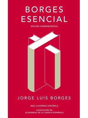 Borges Esencial Edicion Conmemorativa De La Rae