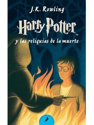 Harry Potter VII - Las Reliquias De La Muerte