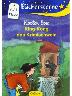 King-Kong, das Krimischwein