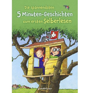 Die spannendsten 5 Minuten-Gesch zum ersten Selberlesen